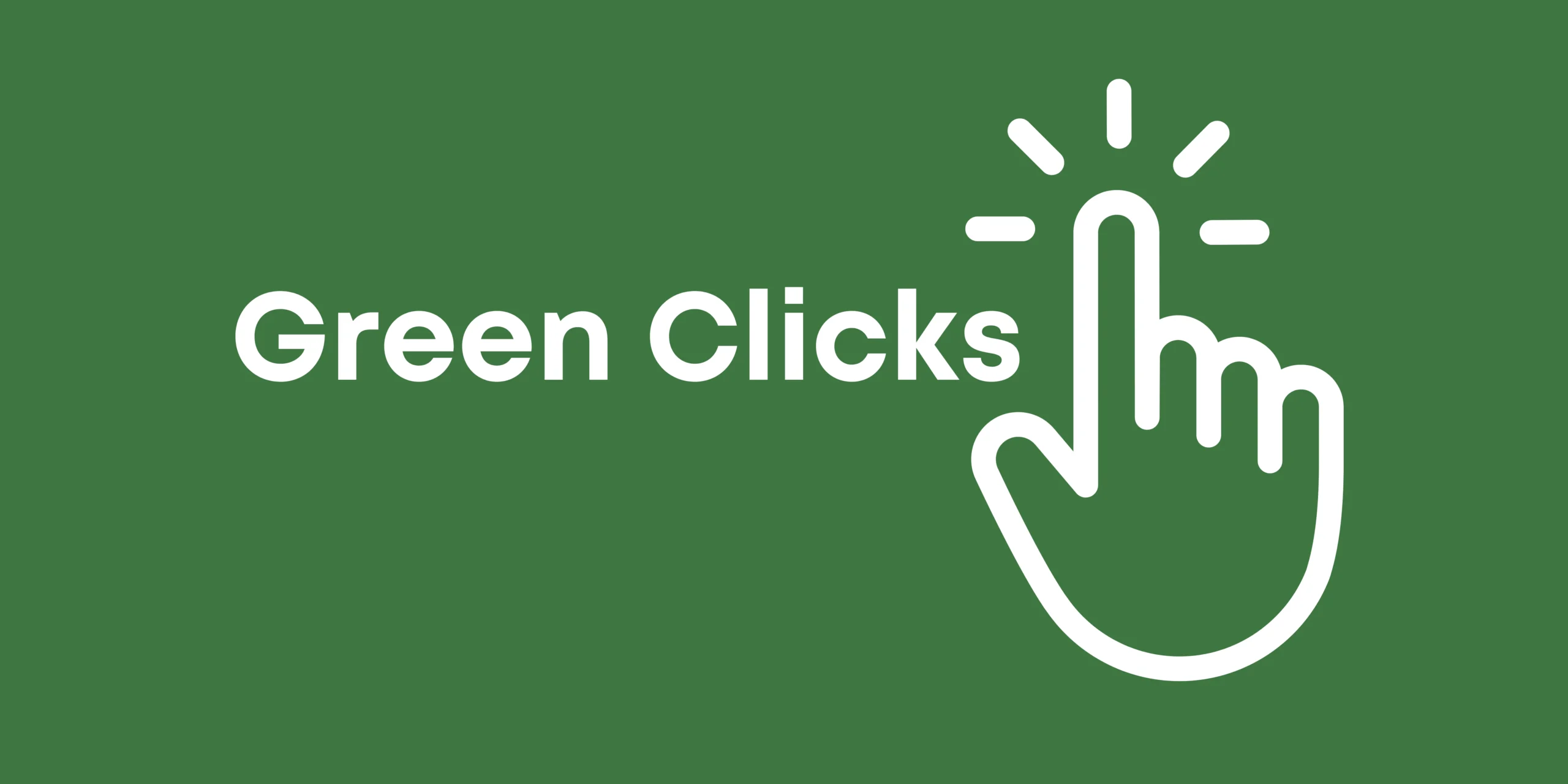 An illustration of a hand with the pointer finger extended. The text 'Green Clicks' accompanies.